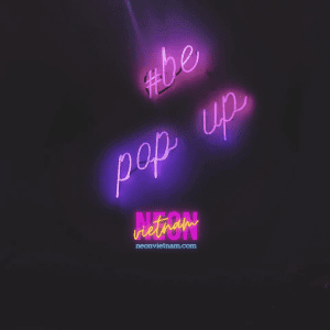 Be Pop Up Glass Neon Sign