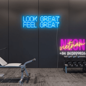 Look Great Feel Great Led Neon Sign
