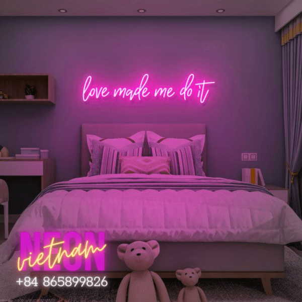 Love Made Me Do It Led Neon Sign