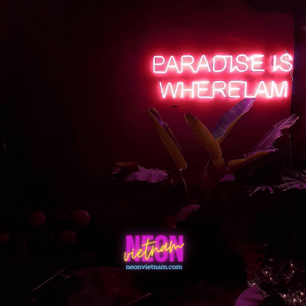 Paradise Is Where I Am Glass Neon Sign