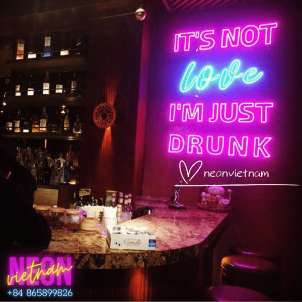 It's Not Love I'm Just Drunk Led Neon Sign